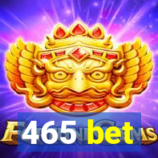 465 bet